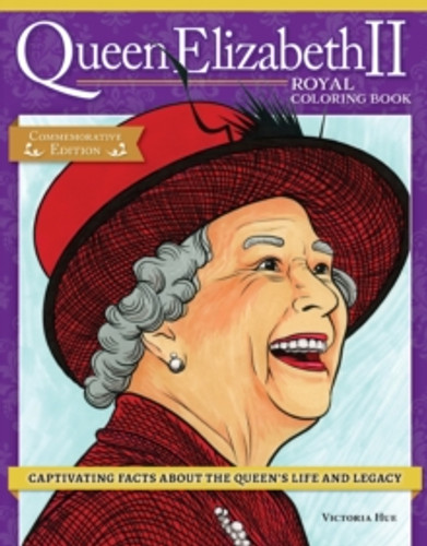 Queen Elizabeth II Royal Coloring Book 9781497206540 Paperback Queen Elizabeth II Royal Coloring Book 9781497206540 Paperback