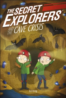 The Secret Explorers and the Cave Crisis 9780241610763 Paperback
