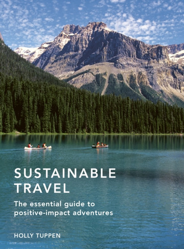 Sustainable Travel 9780711256019 Hardback