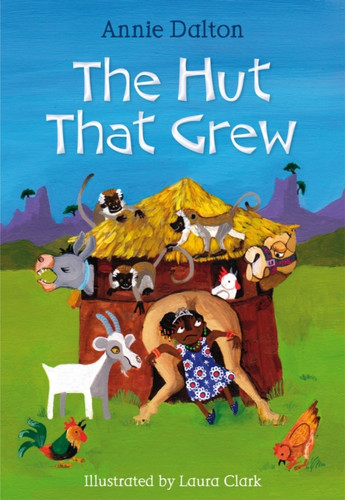 The Hut that Grew 9781408126509 Paperback