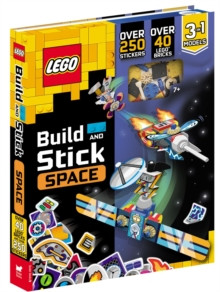 LEGO® Books: Build and Stick: Space (includes LEGO® bricks, book and over 250 stickers) 9781916763296 Hardback