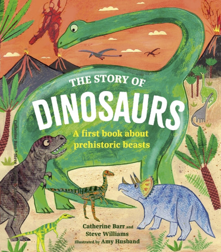 The Story of Dinosaurs 9780711290877 Hardback
