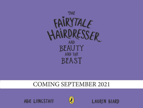 The Fairytale Hairdresser and Beauty and the Beast 9780241503522 Paperback