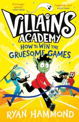 How to Win the Gruesome Games 9781398514676 Paperback