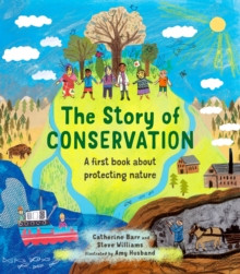 The Story of Conservation 9780711278035 Hardback