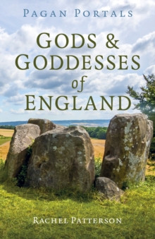 Pagan Portals - Gods & Goddesses of England 9781789046625 Paperback
