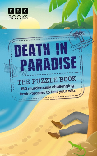 Death in Paradise: The Puzzle Book 9781529945621 Paperback