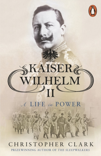 Kaiser Wilhelm II 9780141039930 Paperback