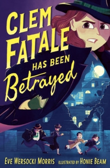 Clem Fatale Has Been Betrayed 9781788957502 Paperback