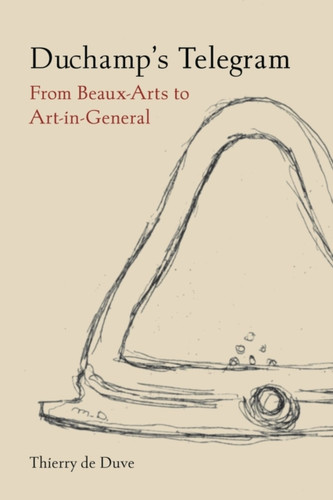 Duchamp’s Telegram 9781789146981 Hardback Duchamp’s Telegram 9781789146981 Hardback