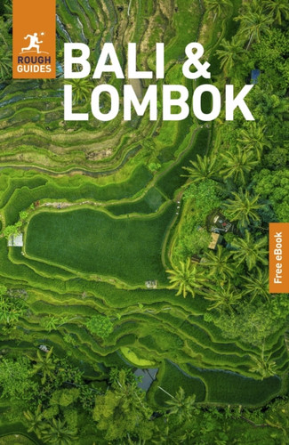 Rough Guides Bali and Lombok: Travel Guide with eBook 9781835292358 Paperback Rough Guides Bali and Lombok: Travel Guide with eBook 9781835292358 Paperback