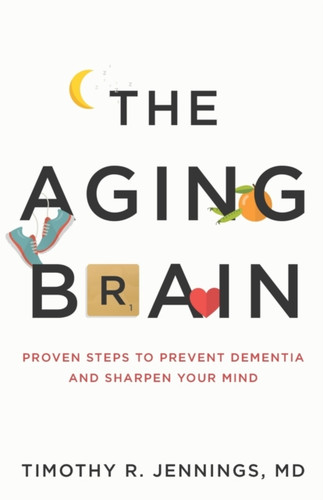 The Aging Brain 9780801075223 Paperback The Aging Brain 9780801075223 Paperback