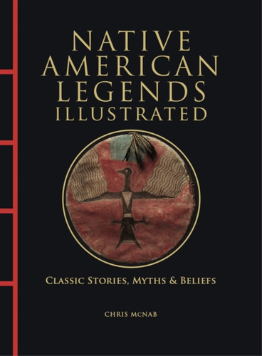 Native American Legends Illustrated 9781838865894 Hardback Native American Legends Illustrated 9781838865894 Hardback