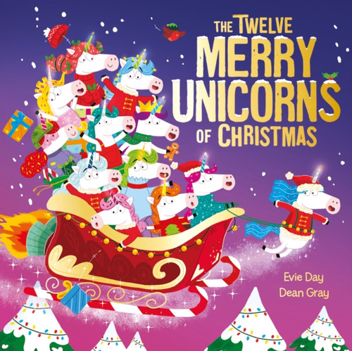 The Twelve Merry Unicorns of Christmas 9781408372098 Paperback
