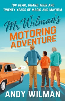 Mr Wilman’s Motoring Adventure 9780241788950 Hardback