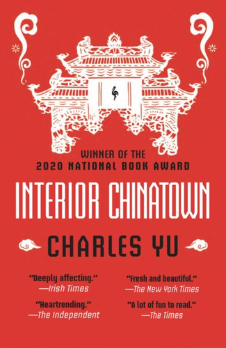 Interior Chinatown NOW A MAJOR TV SERIES 9781787703445 Paperback