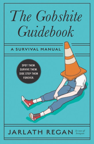 The Gobshite Guidebook 9781804583173 Hardback