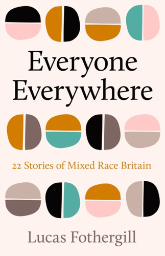 Everyone Everywhere 9781806770564 Hardback