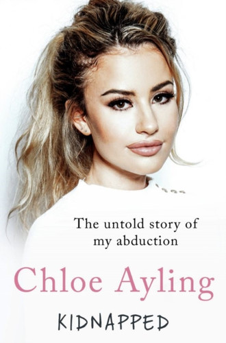 Kidnapped - The Untold Story of My Abduction 9781786068842 Paperback