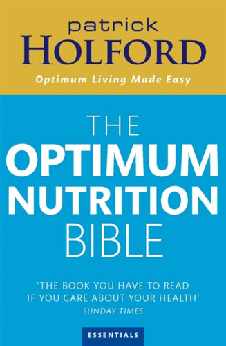 The Optimum Nutrition Bible 9780749925529 Paperback