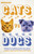 Cats vs Dogs 9781529339208 Hardback