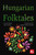 Hungarian Folktales 9781804175811 Paperback