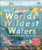 The World's Wildest Waters 9780241612316 Hardback
