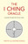 I Ching Oracle, The 9781789047042 Paperback