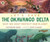 Let's Save the Okavango Delta: Why we must protect our planet 9781529517439 Paperback