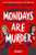 Mondays Are Murder 9781805075707