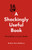 Shockingly Useful Book, A 9781803416441 Paperback