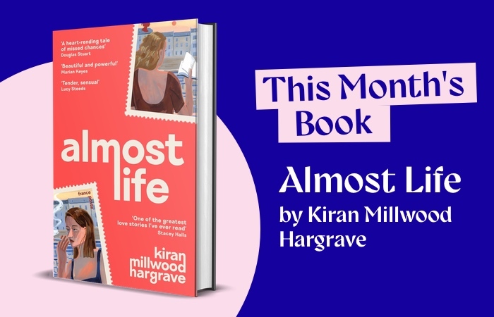 Almost Life by Kiran Millwood Hargrave