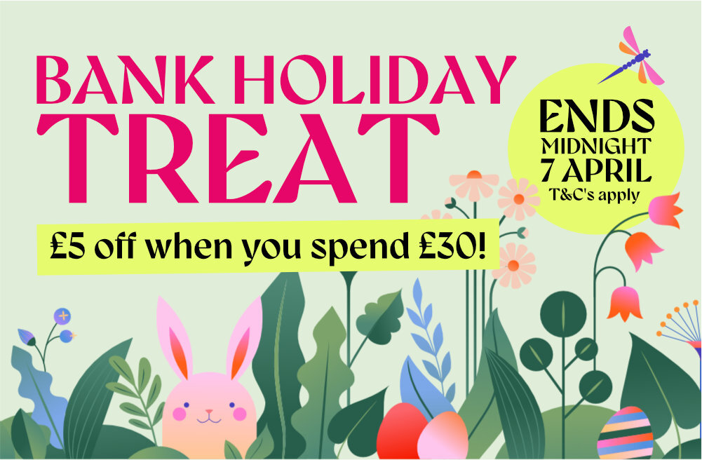 Spring Bank Holiday - Save £5 when you spend £30