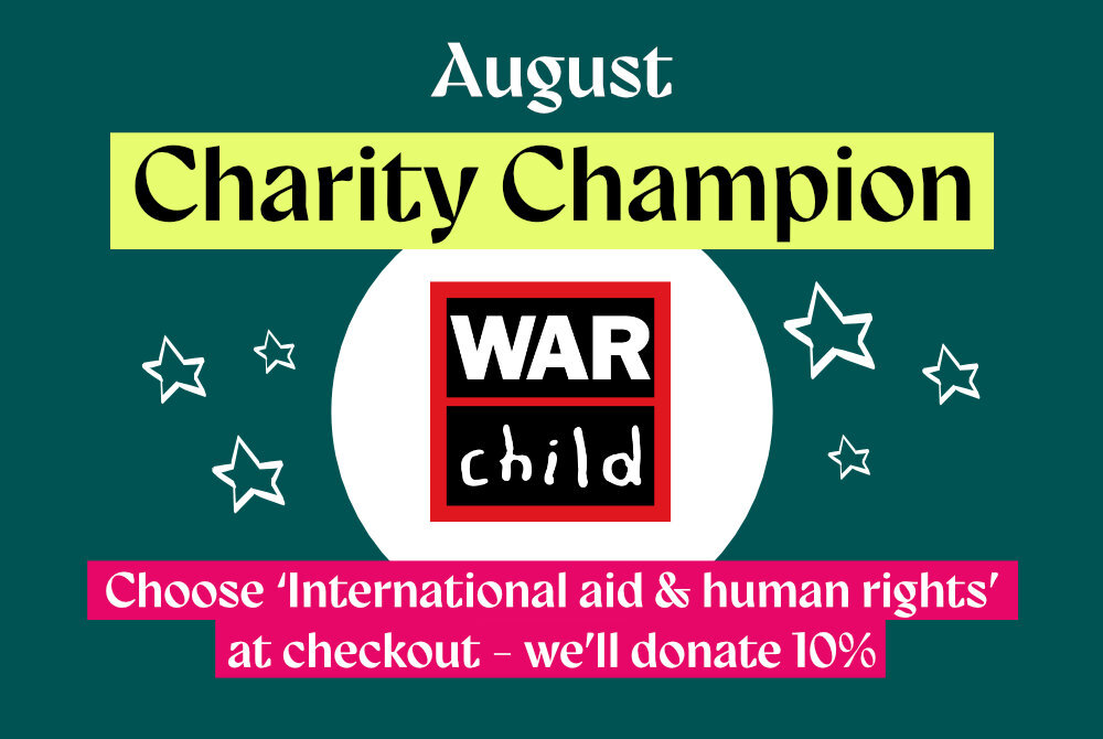 August charity champion, War Child