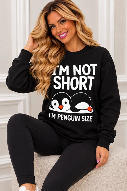 Black I'M NOT SHORT - I'M PENGUIN SIZE' Sweatshirt