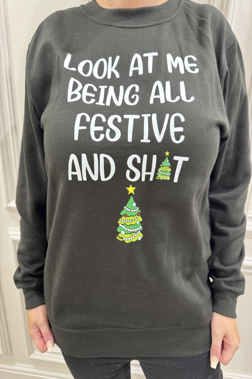 Black Look At Me Being All Festive Christmas Sweatshirt