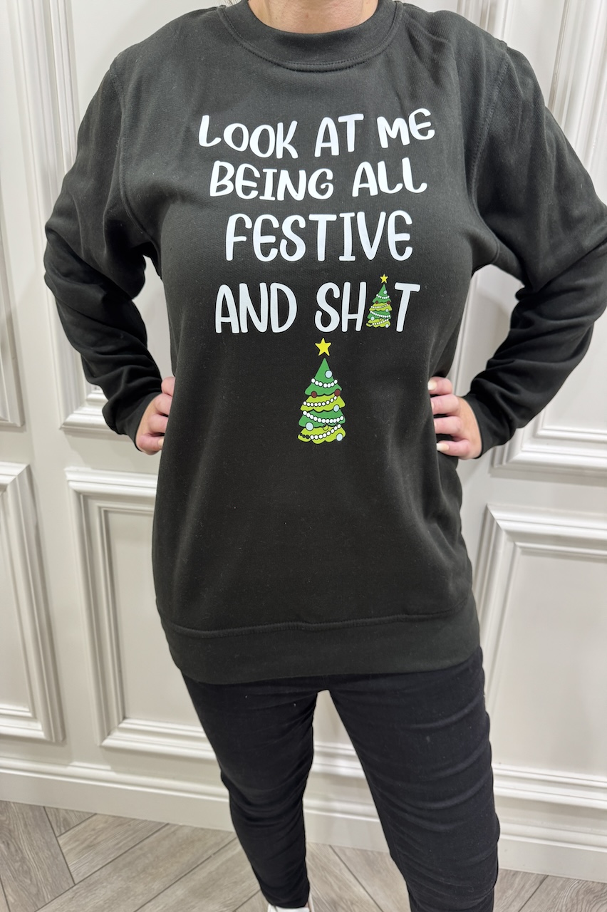 Black Look At Me Being All Festive Christmas Sweatshirt