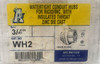 YAGI WH2 Watertight Conduit Hub Insulate Throat 3/4-Inch Zinc Die Cast