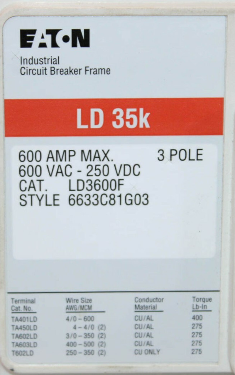 Eaton LD3600F Circuit Breaker 600A 600V 3P w/Thermal Magnetic Trip Unit LT3500T 500A