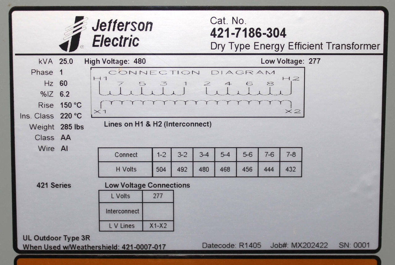 Jefferson Electric 421-7186-304 Transformer 25KVA Primary: 480 Secondary: 277 1Phase 60Hz Outdoot Type3R Dry Type Energy Efficient