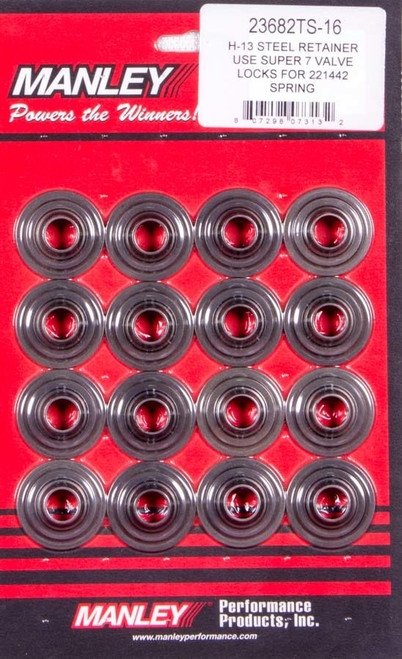 Shop forManley Super 7 H-13 Lwt Valve Spring Retainers 23682TS-16 at Revtec Auto Parts by Manley for as low as 319.66