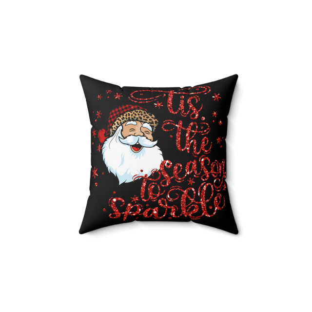 Spun Polyester Square Pillow, Christmas Gift, Christmas pillow it is the season to sparkle