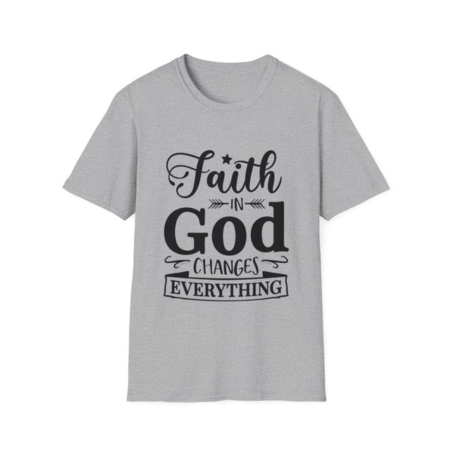 Unisex Softstyle T-Shirt, Faith in God changes everything T-shirt,