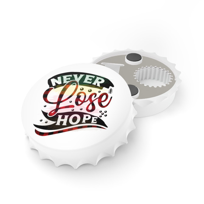 Bottle Opener, Never lose Hope Opener,  