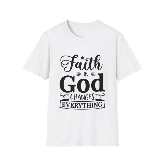 Unisex Softstyle T-Shirt, Faith in God changes everything T-shirt,