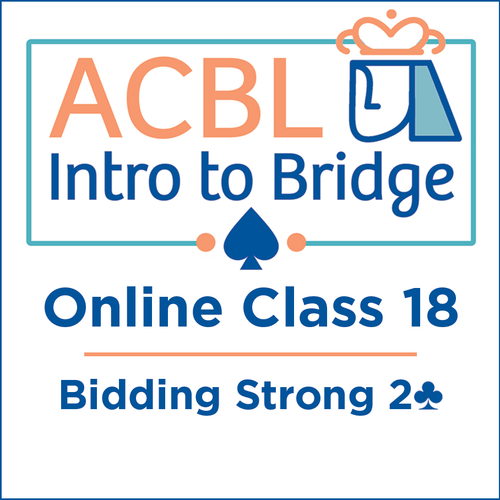 Intro to Bridge Online - Class 18