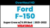 Ford F-150 Super Crew - 5.5ft Bed | Yakima OverHaul HD Complete Bed Rack | 2021-2022