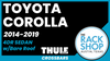 2014-2019 Toyota Corolla 4DR Sedan Thule Crossbar Complete Roof Rack