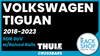 2018-2023 Volkswagen Tiguan (w/raised rails) Thule Crossbar Complete Roof Rack