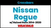 Nissan Rogue Yakima Crossbar Complete Roof Rack | 2014-2020